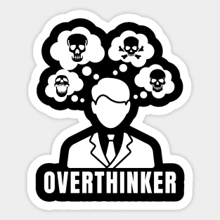 Overthinker Sticker